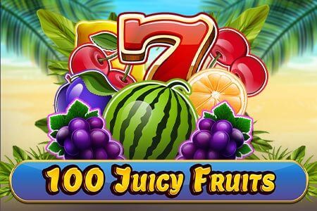 100 Juicy Fruits 100 Juicy Fruits