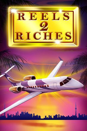 Reels 2 Riches